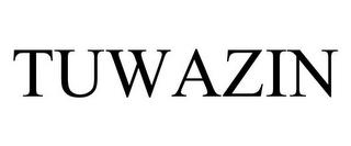 TUWAZIN trademark