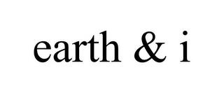 EARTH & I trademark