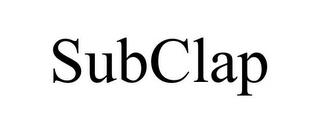 SUBCLAP trademark