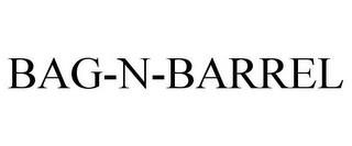 BAG-N-BARREL trademark