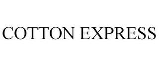 COTTON EXPRESS trademark