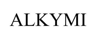 ALKYMI trademark