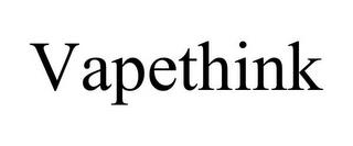 VAPETHINK trademark