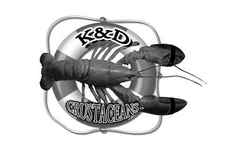 K&D CRUSTACEANS trademark