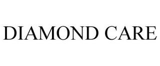 DIAMOND CARE trademark