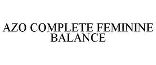 AZO COMPLETE FEMININE BALANCE trademark