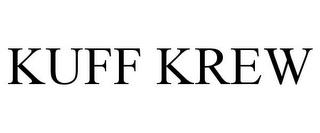 KUFF KREW trademark