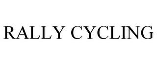 RALLY CYCLING trademark