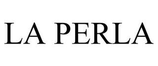 LA PERLA trademark