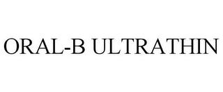 ORAL-B ULTRATHIN trademark