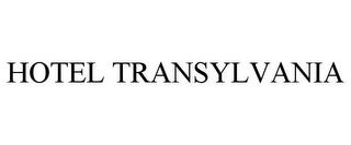 HOTEL TRANSYLVANIA trademark