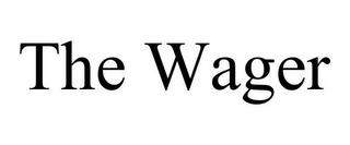 THE WAGER trademark