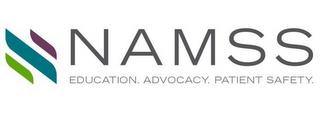 NAMSS EDUCATION. ADVOCACY. PATIENT SAFETY. trademark