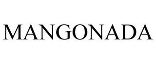 MANGONADA trademark