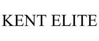 KENT ELITE trademark