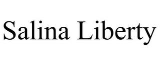 SALINA LIBERTY trademark