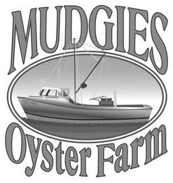 MUDGIES OYSTER FARM MJ'S FATE trademark