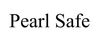 PEARL SAFE trademark