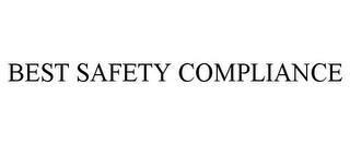 BEST SAFETY COMPLIANCE trademark