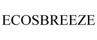 ECOSBREEZE trademark