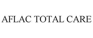 AFLAC TOTAL CARE trademark