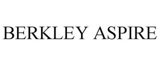 BERKLEY ASPIRE trademark