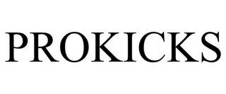 PROKICKS trademark