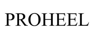 PROHEEL trademark