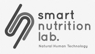 SN SMART NUTRITION LAB . NATURAL HUMAN TECHNOLOGY trademark