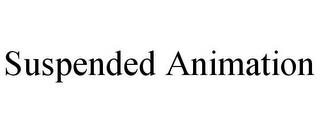 SUSPENDED ANIMATION trademark