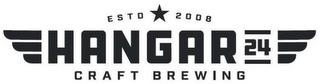 ESTD 2008 HANGAR 24 CRAFT BREWING trademark