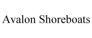 AVALON SHOREBOATS trademark