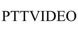 PTTVIDEO trademark