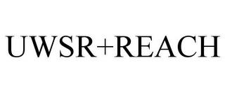 UWSR+REACH trademark