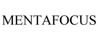 MENTAFOCUS trademark