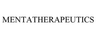 MENTATHERAPEUTICS trademark