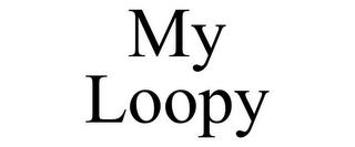 MY LOOPY trademark