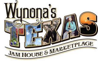 WYNONA'S TEXAS JAM HOUSE & MARKETPLACE trademark