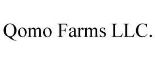 QOMO FARMS LLC. trademark