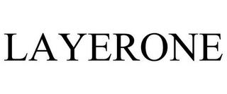 LAYERONE trademark