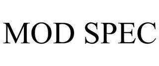 MOD SPEC trademark