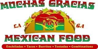 M CON LA GA MUCHAS GRACIAS MEXICAN FOODENCHILADAS · TACOS · BURRITOS · TOSTADAS · COMBINATIONS trademark