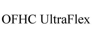 OFHC ULTRAFLEX trademark