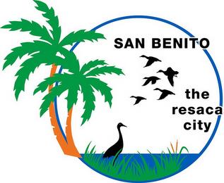 SAN BENITO THE RESACA CITY trademark