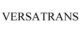 VERSATRANS trademark