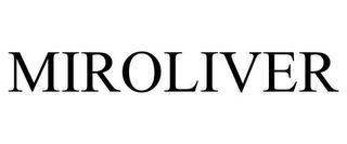 MIROLIVER trademark