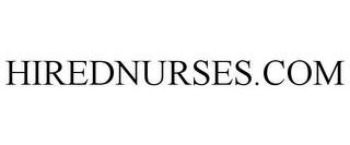 HIREDNURSES.COM trademark