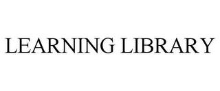 LEARNING LIBRARY trademark