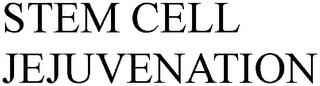 STEM CELL JEJUVENATION trademark