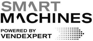 SMART MACHINES POWERED BY VENDEXPERT trademark